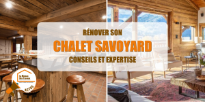 rénovation chalet savoyard, La Maison des Travaux Albertville, rénovation bois et pierre, chalets Savoie, isolation chalet