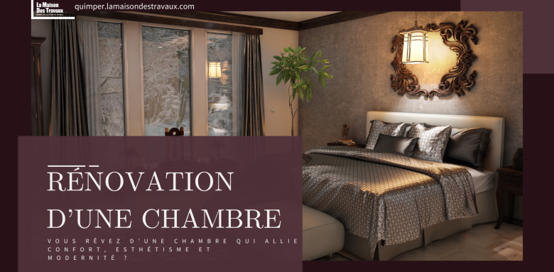 Rénovation d’une chambre : Prix, conseils pratiques et astuces pour une rénovation globale réussie.  