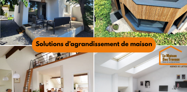Solutions pour agrandir sa maison - Montpellier Lattes 34