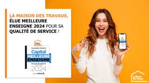 La Maison Des Travaux est élue meilleure enseigne 2024 pour sa qualité de service