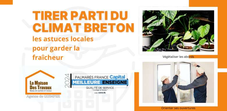 Ventilation naturelle à Quimper : confort d’été sans clim grâce aux astuces de La Maison Des Travaux Quimper.