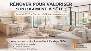 rénover pour valoriser sa maison 2026 la maison des travaux sète