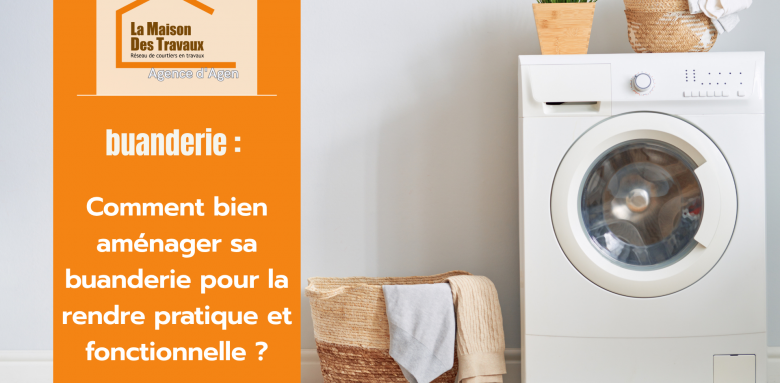 Optimisez votre buanderie avec La Maison Des Travaux d’Agen pour un espace pratique et fonctionnel au quotidien.