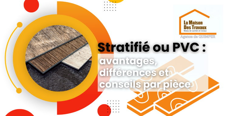 Parquet stratifié ou PVC à Quimper : conseils, différences et choix selon vos pièces avec Michel Le Donge, courtier en rénovation.