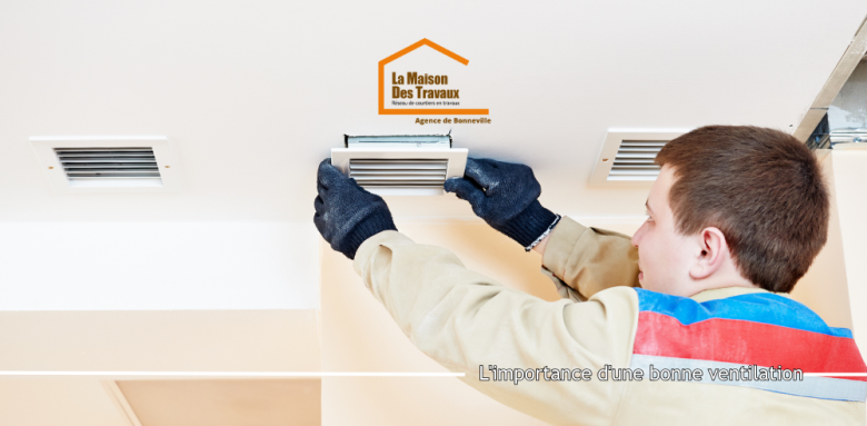  L'importance d'une bonne ventilation