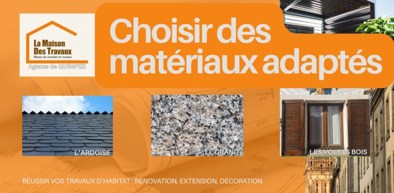 Choisissez les bons matériaux à Quimper : bois, brique ou véranda, pour une extension durable et harmonieuse avec l’existant.