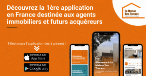 La 1ère application mobile française destinée aux agents immobiliers et futurs acquéreurs