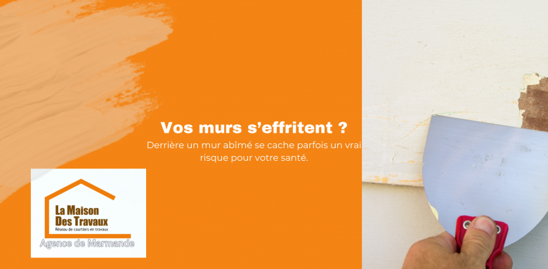 Vos murs s’effritent ? Derrière un mur abîmé se cache parfois un vrai risque pour votre santé.