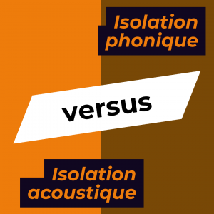 Isolation phonique versus isolation acoustique Haguenau