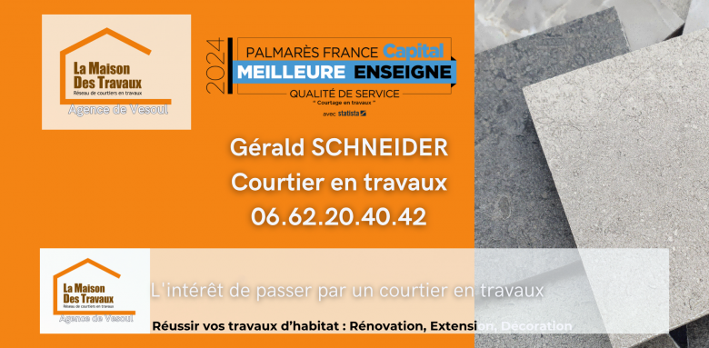 Gérald Schneider, votre courtier en travaux à Vesoul, vous accompagne pour vos rénovations en toute sérénité.