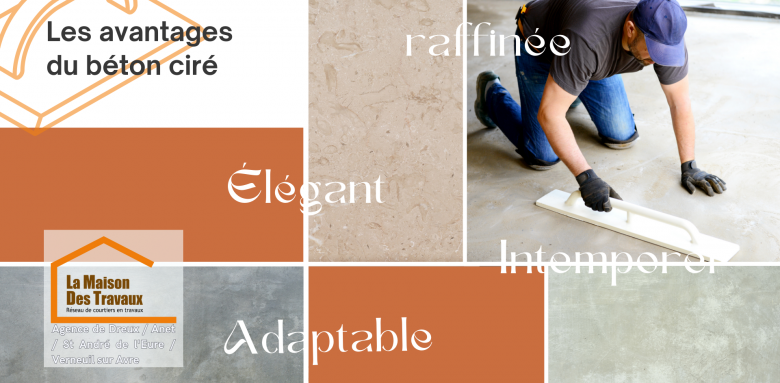Les avantages du béton ciré : Élégant, intemporel et adaptable, ce revêtement apporte une touche raffinée à vos intérieurs à Dreux.
