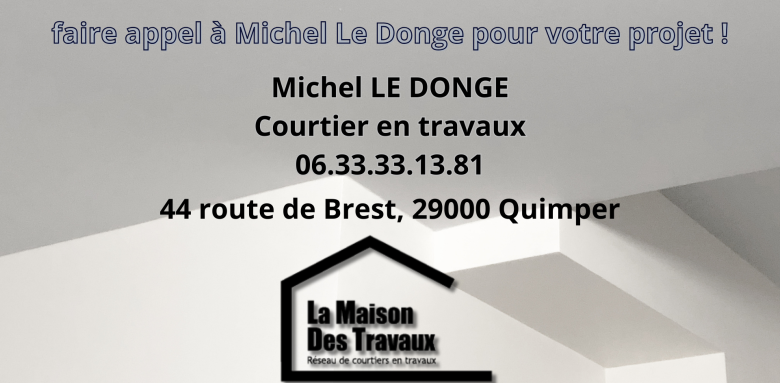 les coordonnées de Michel Le Donge, courtier en travaux, sur un fond neutre d’intérieur rénové. Elle sert de carte de visite digitale, facilitant la prise de contact avec l’expert en rénovation.