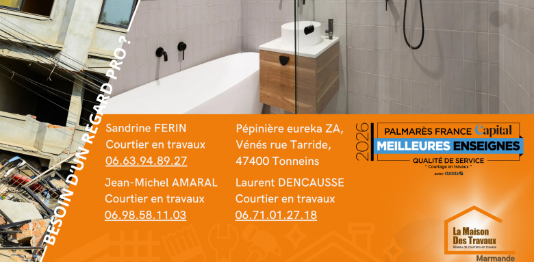 Entourez-vous des bonnes personnes pour vos travaux à Marmande. Contactez Sandrine, Jean-Michel ou Laurent pour un projet maîtrisé !