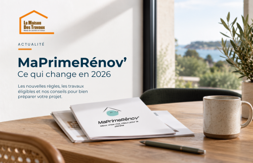 MaPrimeRénov’ évolue en 2026 : nouvelles règles, travaux éligibles et points à connaître avant de lancer votre rénovation énergétique.