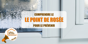 travaux isolation Savoie, point de rosée, conseils travaux, courtier en travaux Savoie, plaquiste 73, devis isolation