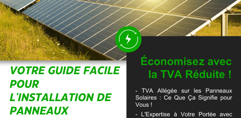 Votre Guide Facile pour l'Installation de Panneaux Solaires à Quimper : Économisez avec la TVA Réduite !