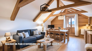 Salon et salle à manger en bois dans un chalet moderne, avec charpente apparente et lumière naturelle, accompagnée du texte "Réaliser un plan d'extension : ce qu’il faut savoir".