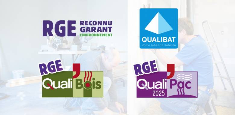 Comprendre les certifications RGE, Qualibat, QualiPAC et QualiBois