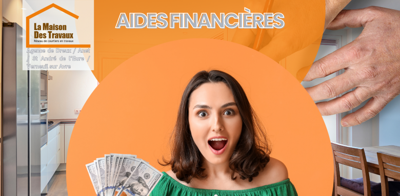 Aides financières pour vos travaux à Dreux – Profitez des subventions pour rénover votre logement avec des artisans qualifiés et économiser sur vos projets !