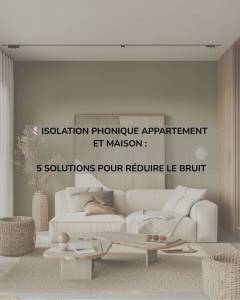 Isolation phonique sur Aubagne et Roquefort la Bedoule 