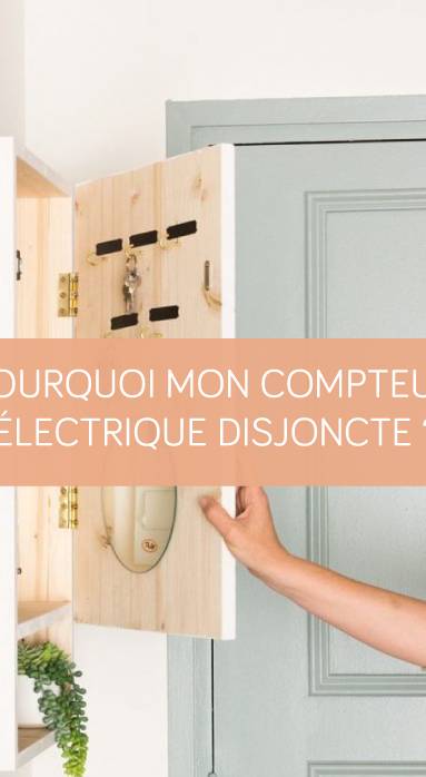 Pourquoi mon compteur électrique disjoncte ? La Maison des Travaux Vannes Sarzeau Pénestin