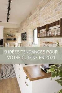 Tendances pour votre cuisine en 2021 : nos 9 idées