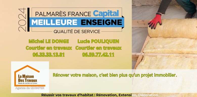 Michel Le Donge et Lucie Pouliquen, vos courtiers à Quimper, vous accompagnent pour des travaux durables au meilleur rapport qualité/prix.