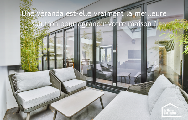Construire une véranda à Quimper : les questions à se poser avant de lancer son projet