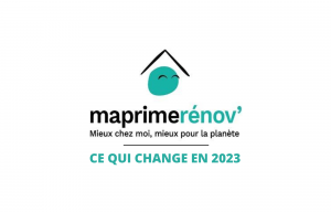 MaPrimeRénov' les changements 2023