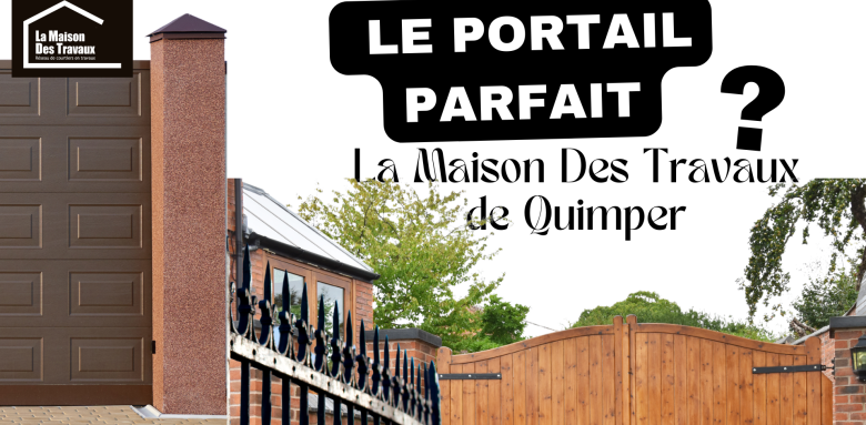 Portails sur Mesure : Avantages et Conseils pour Booster l'Attrait de Votre Propriété