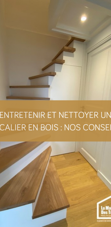 Entretenir et nettoyer un escalier en bois : nos conseils