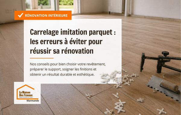 Le carrelage imitation parquet attire de plus en plus de propriétaires autour de Marmande, Agen ou Fumel. Et on comprend facilement pourquoi.