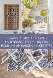 Terrasse estivale : adoptez la tendance French Riviera pour une ambiance chic cet été ! La Maison des Travaux