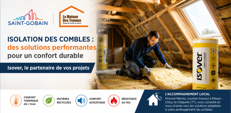 ISOVER - Isolation de combles MEAUX LMDT