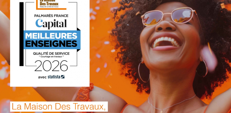 🏆 La Maison Des Travaux élue Meilleure Enseigne 2026 !