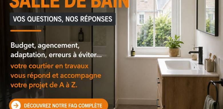FAQ Rénovation de salle de bain - Nantes 44000 44200