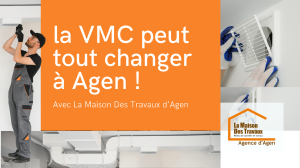 Installation de VMC à Agen : une solution efficace pour assainir l’air de votre salle de bain. 