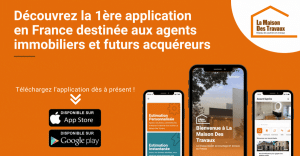 La 1ère application mobile française destinée aux agents immobiliers et futurs acquéreurs