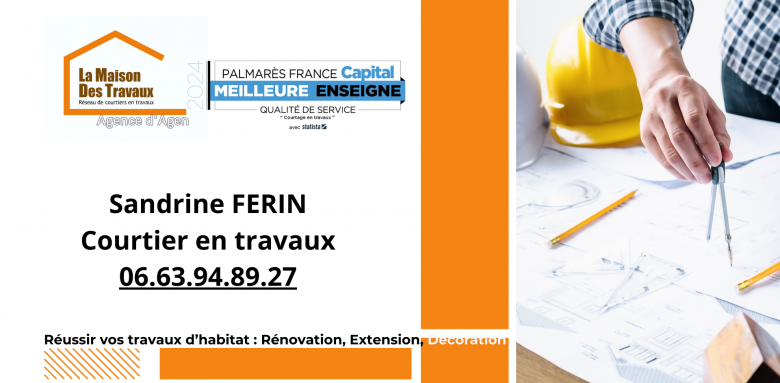 Sandrine FERIN, courtier à Agen, vous accompagne dans vos projets de rénovation, extension ou décoration.