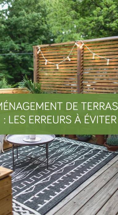 Aménagement de terrasse : les erreurs à éviter La Maison des Travaux Vannes Sarzeau Pénestin