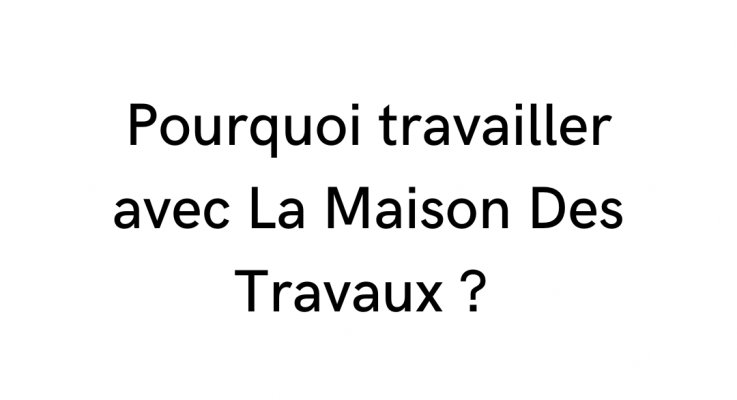 Pourquoi travailler avec des courtiers en travaux ? 