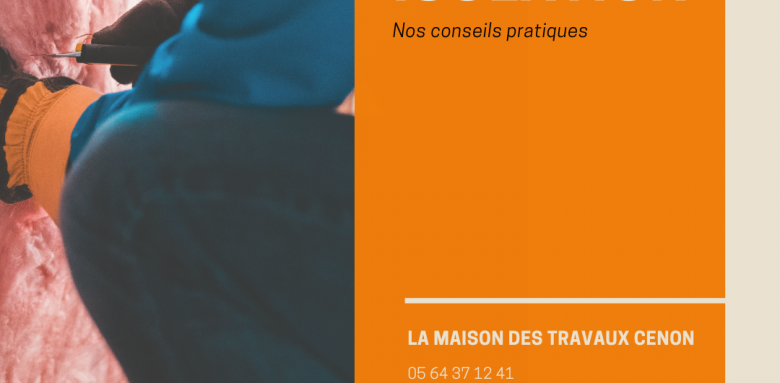 🔸 Bien isoler sa maison : toutes les solutions