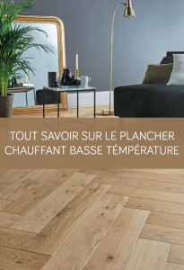 Tout savoir sur le plancher chauffant basse température
