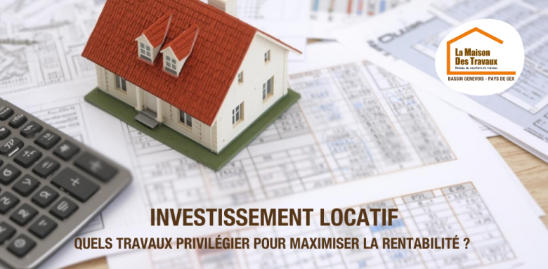 rénovation appartement investissement locatif, rénovation locative Bassin Genevois, travaux investissement locatif Haute-Savoie, rentabilité investissement immobilier travaux, rénovation appartement