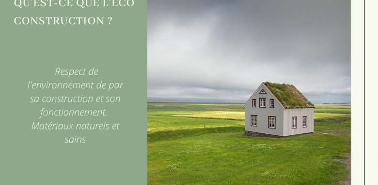Qu'est que l'éco construction ?