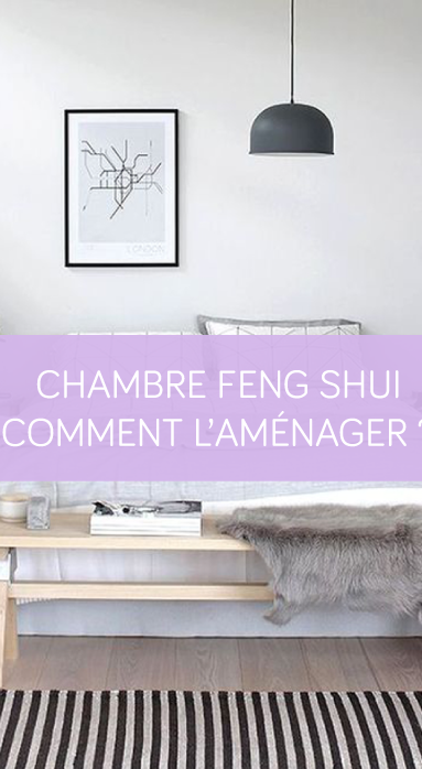 Chambre feng shui : comment l'aménager ? La Maison des Travaux Vannes Sarzeau Pénestin