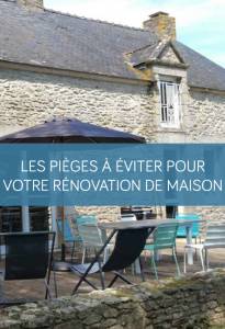 Les pièges à éviter pour votre rénovation de maison La Maison des Travaux Vannes Sarzeau Pénestin