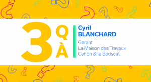 3 Questions à Cyril Blanchard