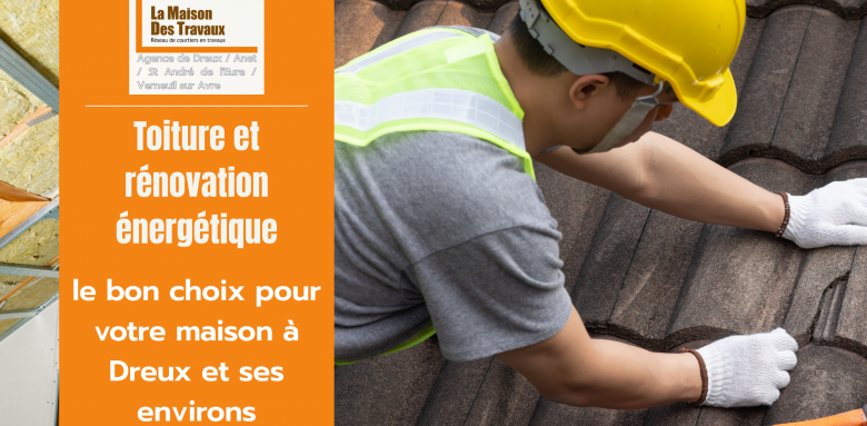 Tuiles abîmées à Dreux ? Réagissez vite avec La Maison Des Travaux pour une rénovation de toiture durable et performante.