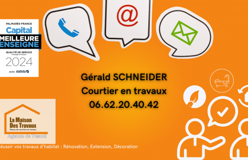 Gérald Schneider, courtier à Vesoul, vous accompagne pour vos rénovations : devis gratuit, artisans de qualité et suivi personnalisé.